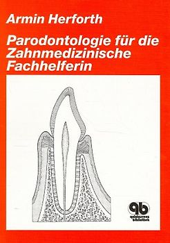 Parodontologie für die Zahnmedizinische Fachhelferin