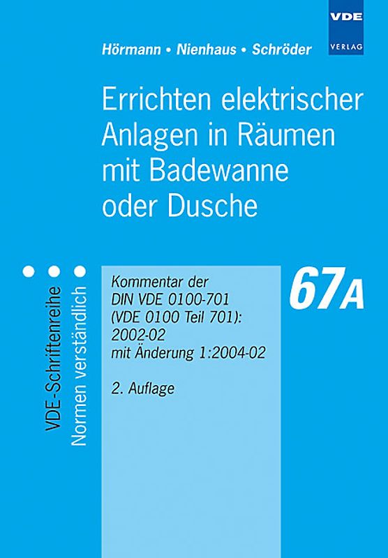 Errichten elektrischer Anlagen in Räumen mit Badewanne oder Dusche