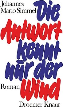 Die Antwort kennt nur der Wind