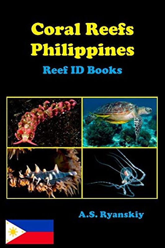 Coral Reefs Philippines: Reef ID Books