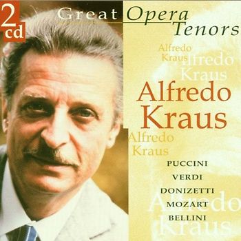 Alfredo Kraus - Great Opera Tenors