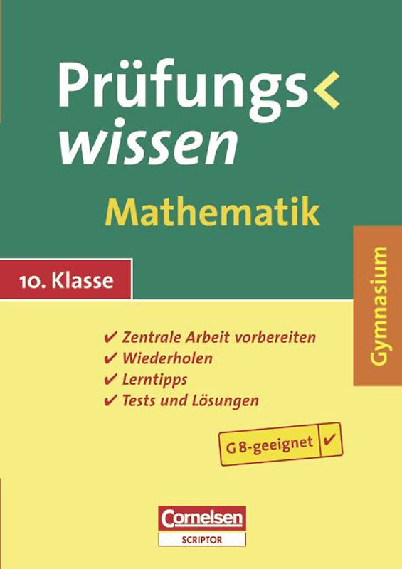 Prüfungswissen - Gymnasium / 10. Schuljahr - Mathematik
