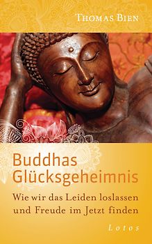 Buddhas Glücksgeheimnis