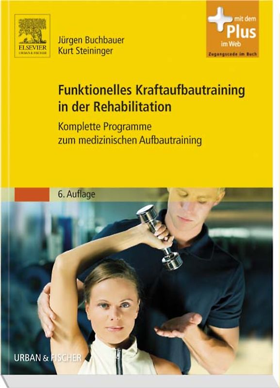 Funktionelles Kraftaufbautraining in der Rehabilitation