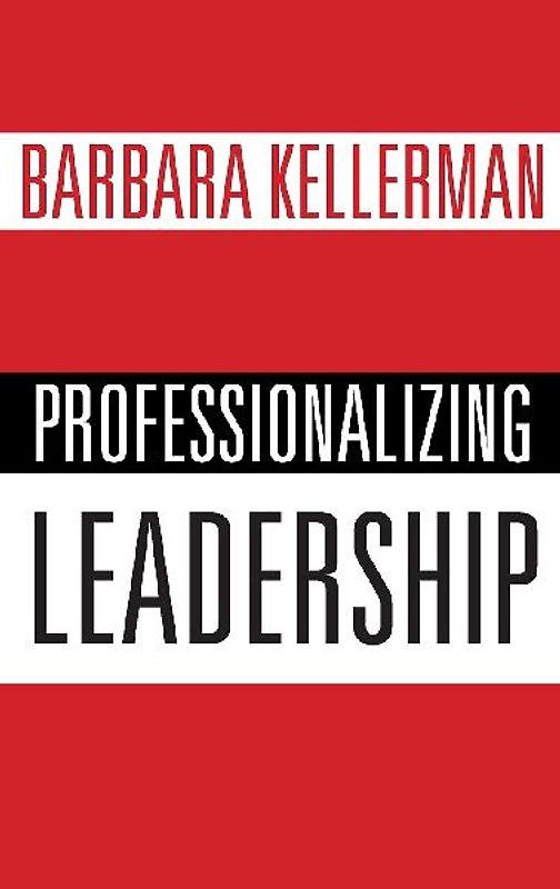 Professionalizing Leadership