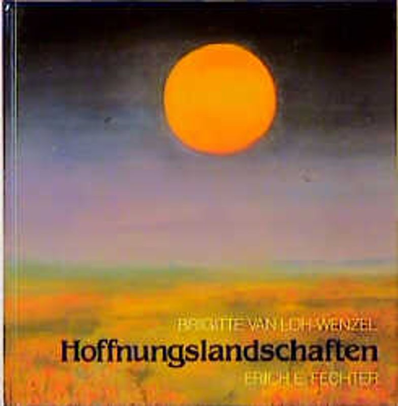 Hoffnungslandschaften