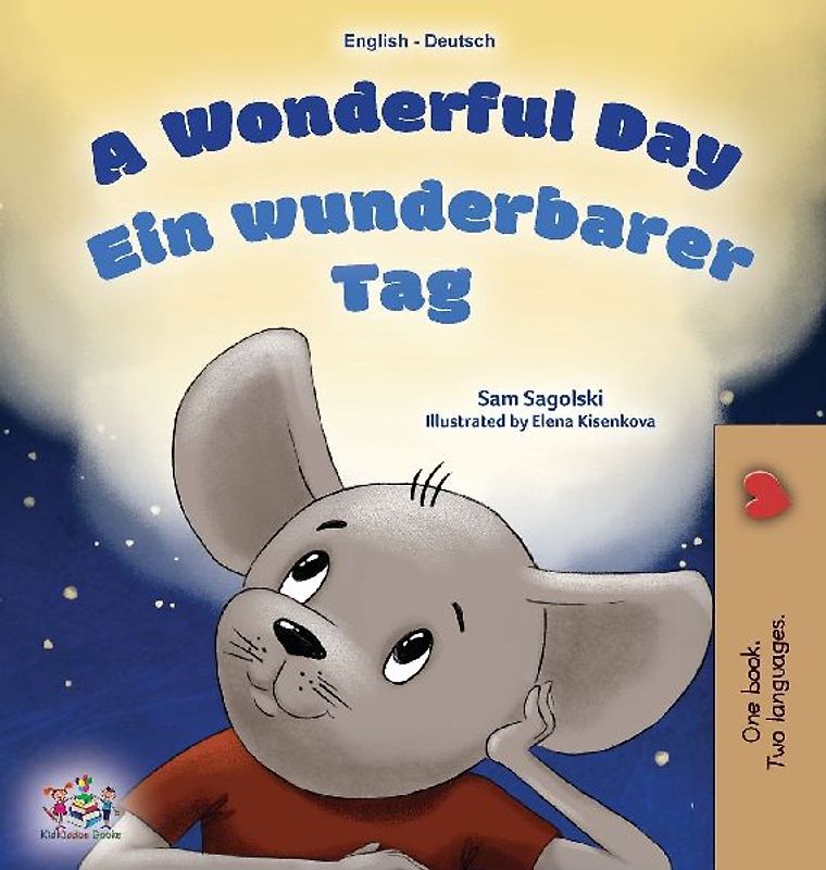 A Wonderful Day (English German Bilingual Children's Book)