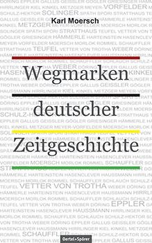 Wegmarken deutscher Zeitgeschichte
