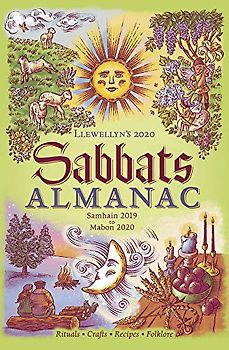 Llewellyn's 2020 Sabbats Almanac: Samhain 2019 to Mabon 2020 (Llewellyn's Sabbats Almanac)