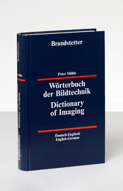 Wörterbuch der Bildtechnik - Deutsch-Englisch /Englisch-Deutsch