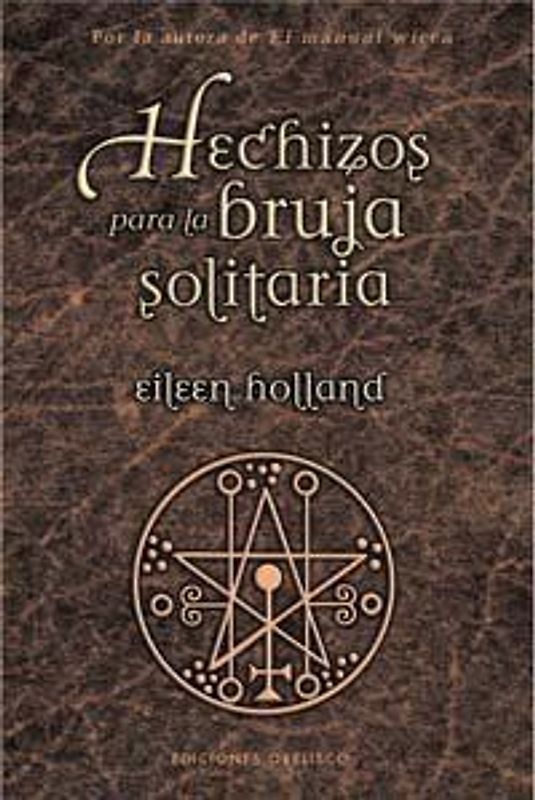 Hechizos para la bruja solitaria
