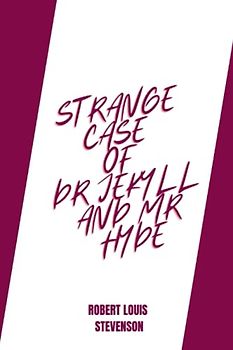 strange case of dr jekyll and mr hyde by Robert Louis Stevenson