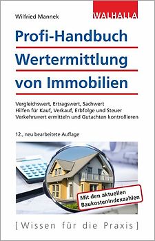 Profi-Handbuch Wertermittlung von Immobilien