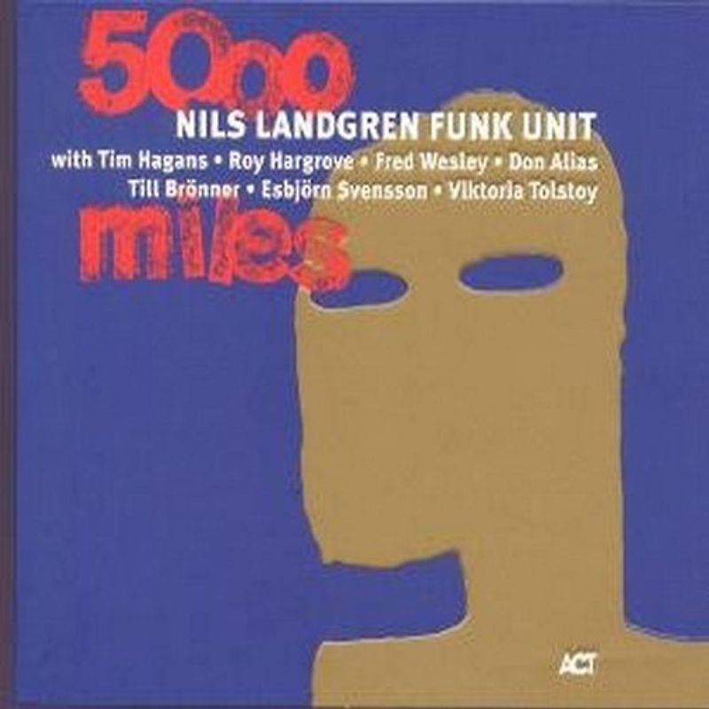 Nils Funk Unit Landgren - 5.000 Miles