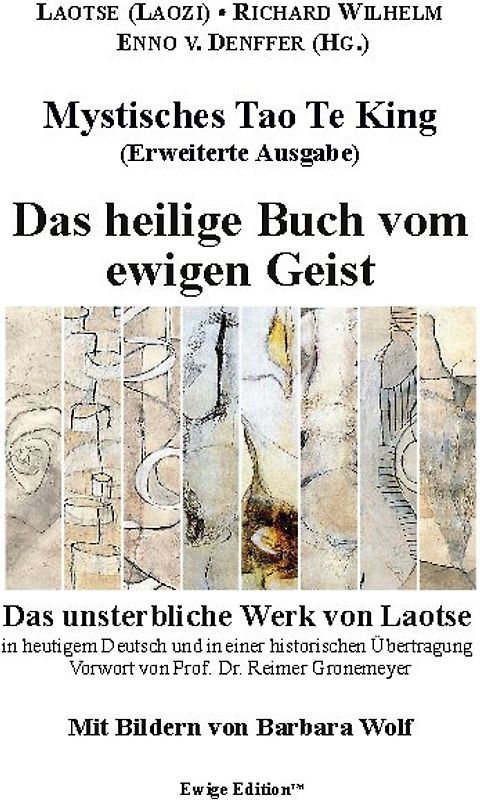 Mystisches Tao Te King (Erweiterte Ausgabe)