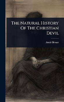 The Natural History Of The Christian Devil
