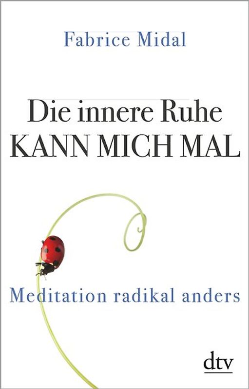 Die innere Ruhe kann mich mal