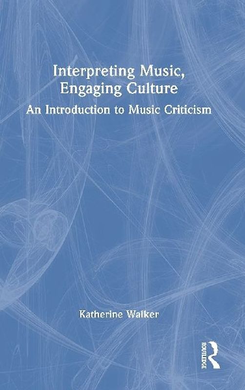 Interpreting Music, Engaging Culture