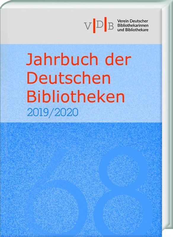Jahrbuch der Deutschen Bibliotheken 68 (2019/2020)