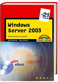 Windows Server 2003. Schritt für Schritt zum Profi