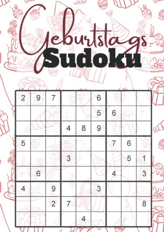 Geburtstags-Sudoku: Rätselheft für Erwachsene und Senioren