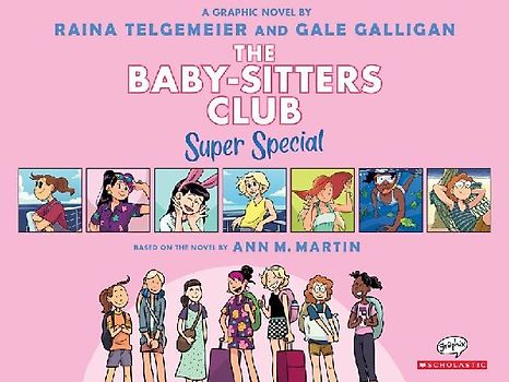 Baby-Sitters on Board!: A Graphic Novel (the Baby-Sitters Club Super Special #1)
