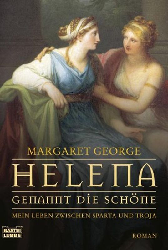 Helena, genannt die Schöne