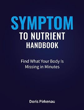 Symptom To Nutrient Handbook