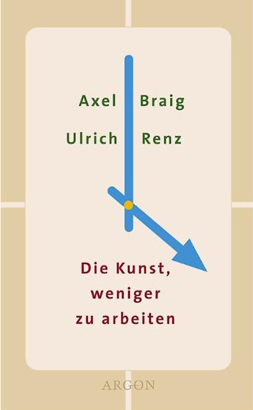 Die Kunst, weniger zu arbeiten