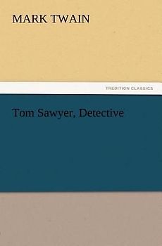 Tom Sawyer, Detective