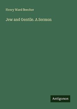 Jew and Gentile. A Sermon