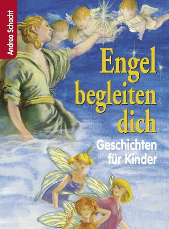 Engel begleiten dich