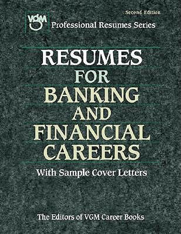 Resumes for Banking and Financial Careers