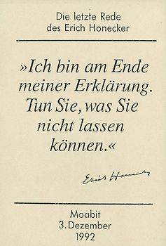 Die letzte Rede des Erich Honecker