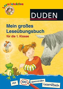 Duden Leseprofi – Mein großes Leseübungsbuch für die 1. Klasse