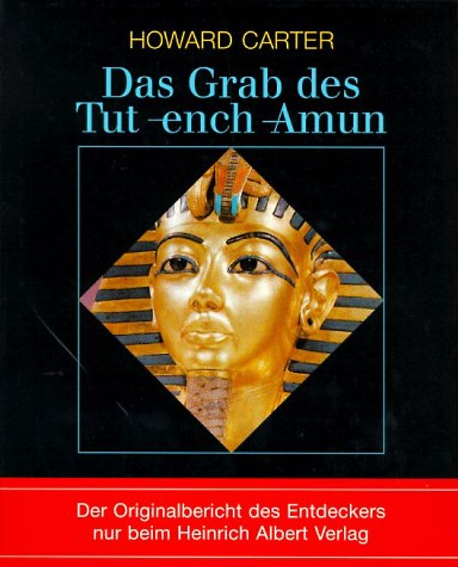 Das Grab des Tut-ench-Amun