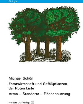 Forstwirtschaft und Gefäßpflanzen der Roten Liste