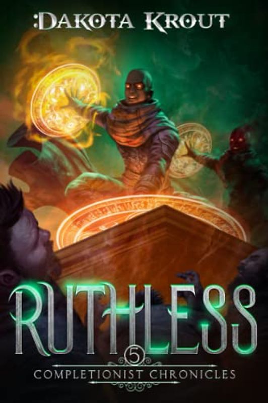Ruthless (The Completionist Chronicles, Band 5)