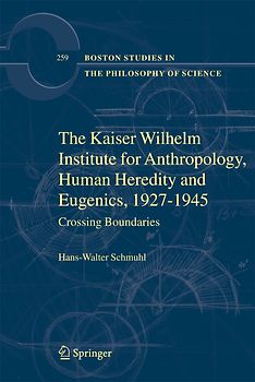The Kaiser Wilhelm Institute for Anthropology, Human Heredity and Eugenics, 1927-1945