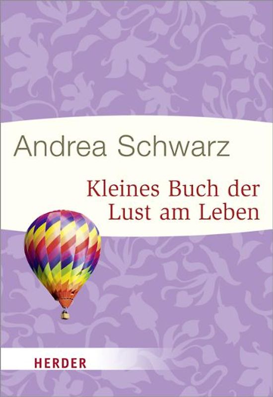 Kleines Buch der Lust am Leben