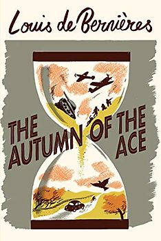 The Autumn of the Ace (Daniel Pitt Trilogy, Band 3)
