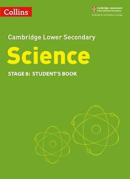 Collins Cambridge Lower Secondary Science - Lower Secondary Science Student's Book: Stage 8