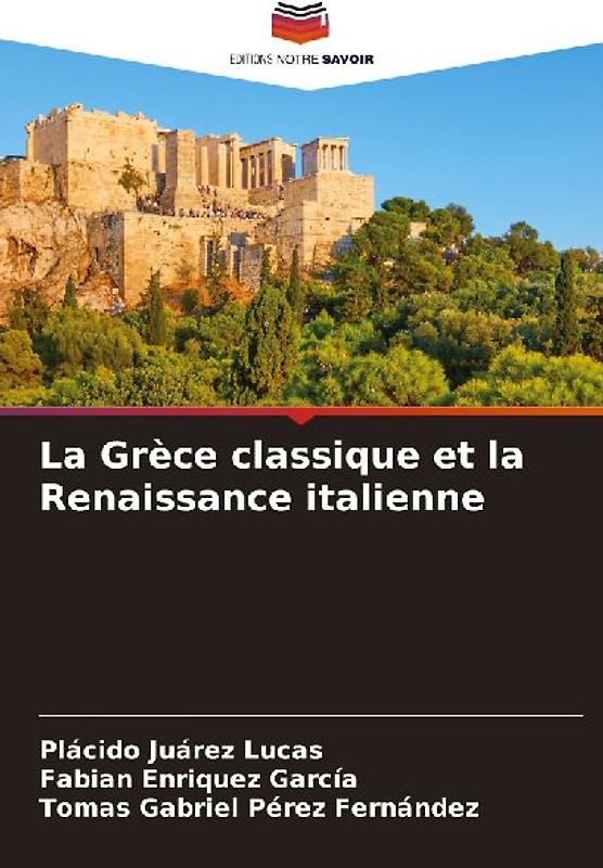 La Grèce classique et la Renaissance italienne