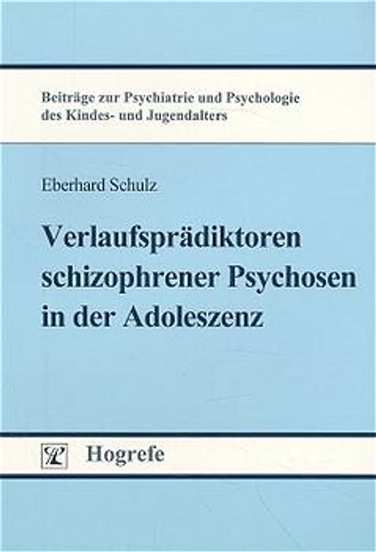 Verlaufsprädiktoren schizophrener Psychosen in der Adoleszenz