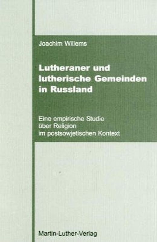 Lutheraner und lutherische Gemeinden in Russland