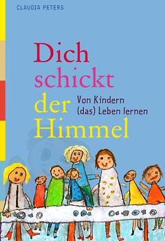 Dich schickt der Himmel