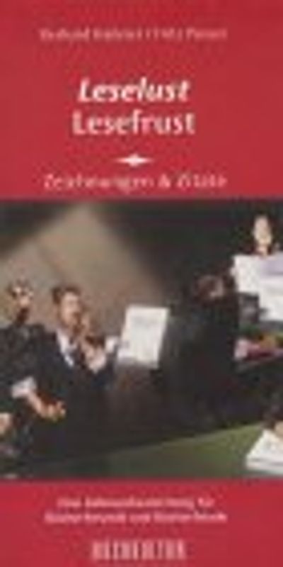 Leselust - Lesefrust. Zeichnungen und Zitate