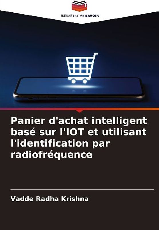 Panier d'achat intelligent basé sur l'IOT et utilisant l'identification par radiofréquence