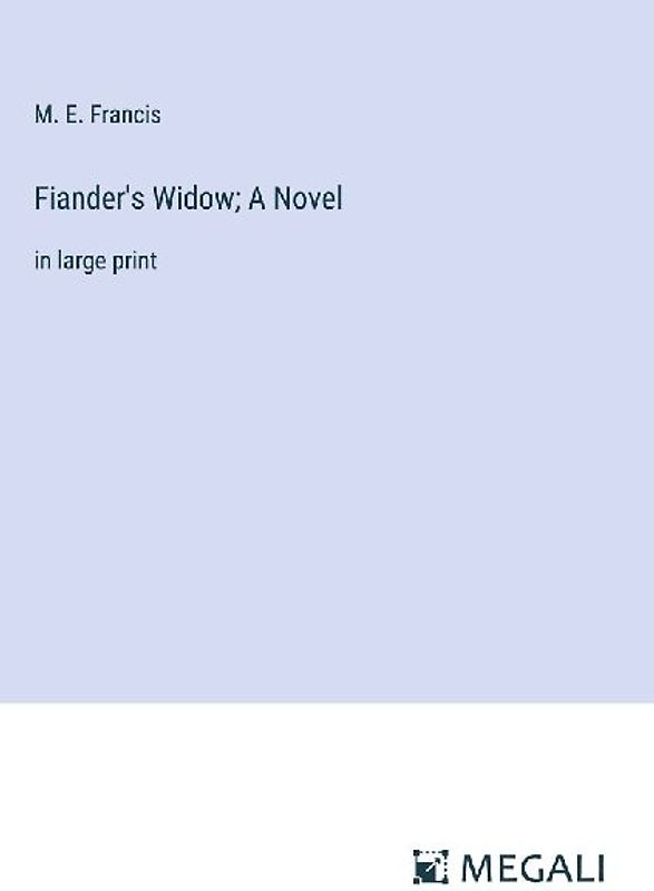 Fiander's Widow; A Novel