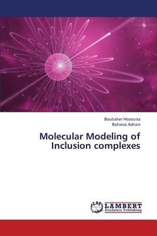 Molecular Modeling of Inclusion complexes